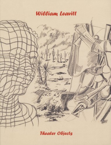 William Leavitt: Theater Objects