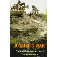 Josanie's War: A Chiricahua Apache Novel
