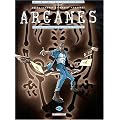Arcanes, tome 1 : Le Baron fant�me