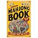 Great Mahjong Book: History, Lore, and Play