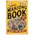 Great Mahjong Book: History, Lore, and Play