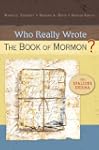 Who Really Wrote the Book of Mormon?