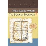 Who Really Wrote the Book of Mormon?by Wayne L. Cowdrey