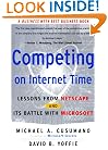 Competing On Internet Time: Lessons From Netscape And Its Battle With Microsoft