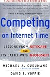 Competing On Internet Time: Lessons From Netscape And Its Battle With Microsoft