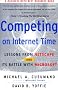 Competing On Internet Time: Lessons From Netscape And Its Battle With Microsoft Competing On Internet Time: Lessons From Netscape And Its Battle With Microsoft