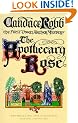 The Apothecary Rose: The First Owen Archer Mystery (Owen Archer Mysteries)