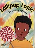 Lollipop Logic: Critical Thinking Activities