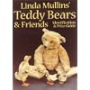 Linda Mullins' Teddy Bears and Friends: Identification and Price Guide (Linda Mullins' Teddy Bears & Friends)