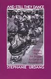 And Still They Dance: Women, Destabilization, and the Struggle for Change in Mozambique