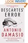 Descartes' Error: Emotion, Reason and the Human Brain