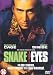 Snake Eyes Snake Eyes