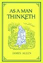 As a Man Thinketh (Tarcher Family Inspirational Library)