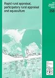 Rapid Rural Appraisal: Participatory Rural Appraisal and Aquaculture (FAO Fisheries Technical Paper)