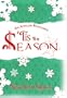'Tis The Season (Avalon Romance)