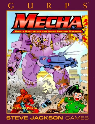Cover image : GURPS Mecha: Mighty Battlesuits and Anime Fighting Machines (GURPS: Generic Universal Role Playing System)