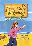 I saw a ship a-sailing