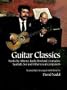 Guitar Classics: Works by Albeniz, Bach, Dowland, Granados, Scarlatti, Sor and Other Great Composers (Dover Chamber Music Scores)