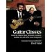 Guitar Classics: Works by Albeniz, Bach, Dowland, Granados, Scarlatti, Sor and Other Great Composers (Dover Chamber Music Scores)
