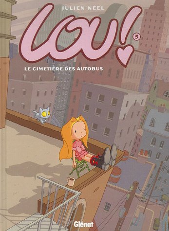 Lou !, Tome 3 : Le cimetière des autobus
