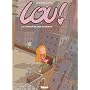 Lou !, tome 3 : Le cimeti�re des autobus