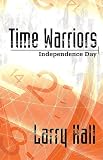 Time Warriors: Independence Day