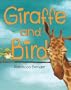 Giraffe and Bird