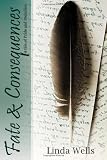 Fate and Consequences