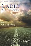 Gadjo, An Odyssey, Volume 3, On the Road: The Life and Times of an OUtsider in the Circus