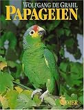Produkt-Bild: Papageien: Lebensweise, Arten, Zucht