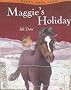 Maggie's Holiday (Herries Chronicles)