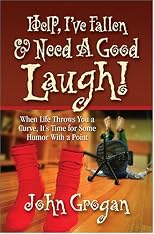 Help, I've Fallen & Need A Good Laugh