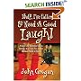 Help, I've Fallen & Need A Good Laugh!