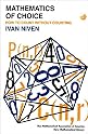 Mathematics of Choice: Or, How to Count Without Counting (New Mathematical Library)