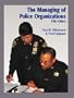 The Managing of Police Organizations (5th Edition)