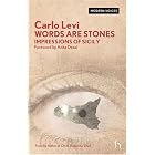 Words are Stones: Impressions of Sicily (Hesperus Modern Voices) by Carlo Levi and Anita Desai