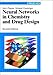 Neural Networks in Chemistry and Drug Design: An Introduction