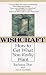 Wishcraft : How to Get What You Really Want