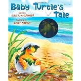Baby Turtle's Tale ~ Elle J. McGuinness