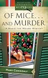 Of Mice And Murder (Maxie Mouse Mystery Series #1) (Heartsong Presents Mysteries #32)