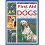 First Aid for Dogs: An Owner's Veterinary Guide