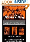 Mayan Visions: The Quest for Autonomy in an Age of Globalization