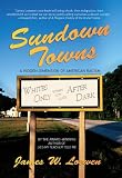 cover of Sundown Towns: A Hidden Dimension of American Racism