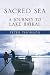 Sacred Sea: A Journey to Lake Baikal width=