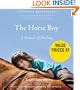 The Horse Boy: A Father's Quest to Heal His Son