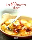 Les 400 recettes d'hiver