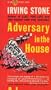 Adversary in the House