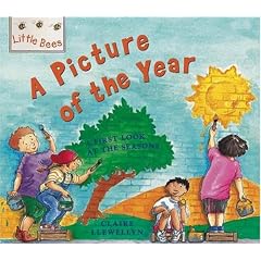 A Picture of the Year: A First Look at Seasons (Little Bees)