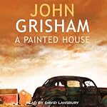 A Painted House | John Grisham