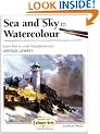 Sea and Sky in Watercolour (Leisure Arts)